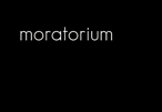 moratorium